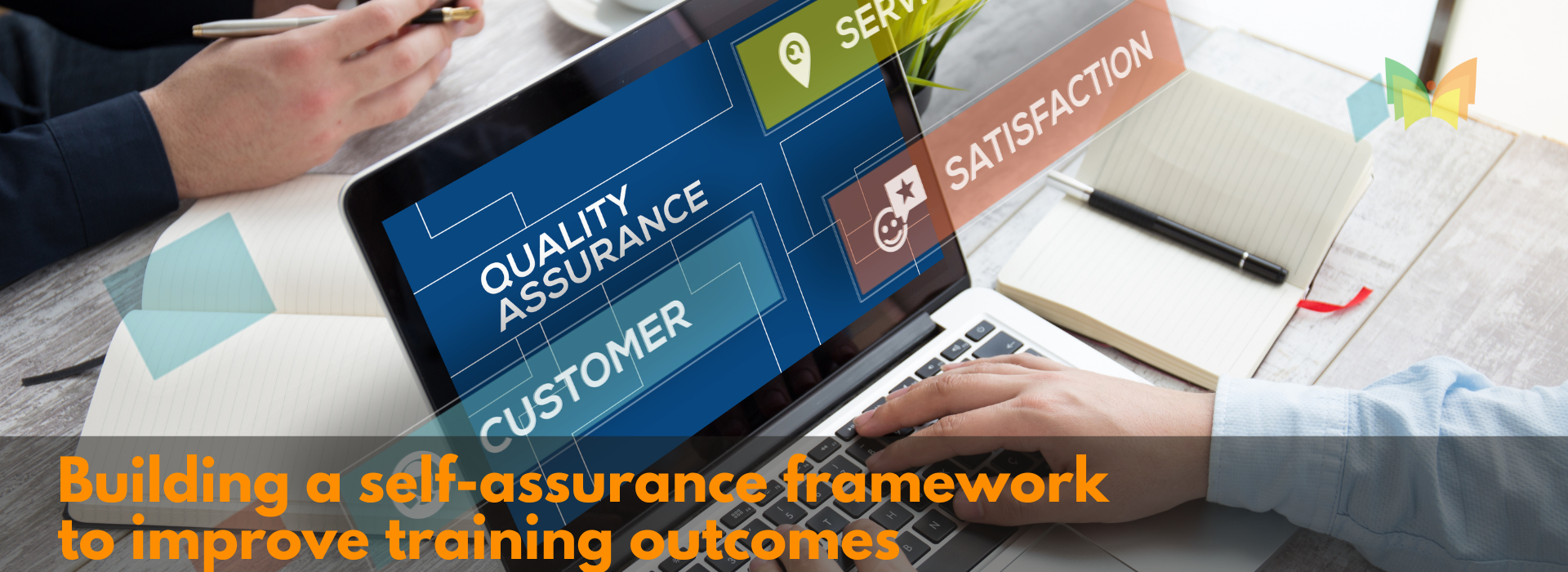 Building-a-self-assurance-framework-to-improve-training-outcomes